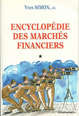Yves S. - Encyclopeґdie des marcheґs financiers (GESTION G) (French Edition) в 2-х томах - 1997 - фото 210664