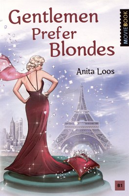 Лус А.(. - Джентльмены предпочитают блондинок (Gentlemen Prefer Blondes). Книга для чтения на английском языке - 2023 - фото 216438