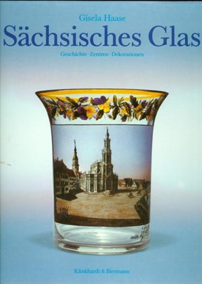 Gisela Haase - Sachsisches Glas (Саксонское стекло) - 1988 - фото 231282