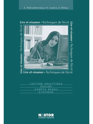 Александровская - Пособие по реферированию на французском языке Lire et resumer - 2011 - фото 245418