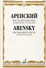 Шесть детских пьес для фортепиано в четыре руки