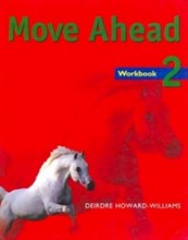 Howard-Williams D. - Move Ahead 2 Workbook - 2002 Howard-Williams D. - Move Ahead 2 Workbook - 2002