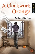 Бёрджесс Э.(. - Заводной апельсин (A Clockwork Orange). Книга для чтения на английском языке. Уровень В1 - 2024