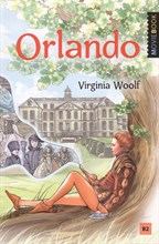 Вулф В.(. - Орландо (Orlando: A Biography). Книга для чтения на английском языке. Уровень B2 - 2021
