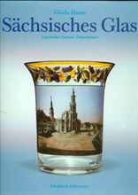 Gisela Haase - Sachsisches Glas (Саксонское стекло) - 1988