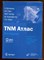 TNM Атлас. Иллюстрированное руководство по TNM классификации злокачественных опухолей - фото 129339