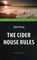 ИРВИНГ - Правила виноделов (The Cider House Rules). Intermediate на англ языке адаптир - 2015 - фото 206575